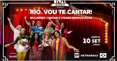“Rio, vou te cantar” reúne dez mulheres em homenagem musical à Cidade Maravilhosa no Teatro Rival Petrobrás