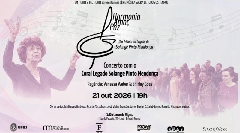 Concerto gratuito homenageia legado da maestrina Solange Pinto Mendonça na Escola de Música da UFRJ